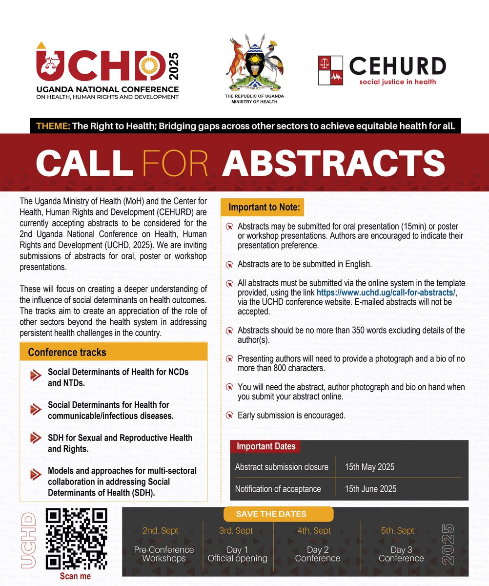 cehurduganda's tweet photo. 𝗘𝘅𝗰𝗶𝘁𝗶𝗻𝗴!!!   
Ready to make your voice heard and spark change? The #UCHD2025 𝗖𝗮𝗹𝗹 𝗳𝗼𝗿 𝗔𝗯𝘀𝘁𝗿𝗮𝗰𝘁𝘀 𝗶𝘀 𝗵𝗲𝗿𝗲!

Join us, together with @MinofHealthUG, at the 𝟮𝗻𝗱 𝗨𝗴𝗮𝗻𝗱𝗮 𝗡𝗮𝘁𝗶𝗼𝗻𝗮𝗹 𝗖𝗼𝗻𝗳𝗲𝗿𝗲𝗻𝗰𝗲 𝗼𝗻 𝗛𝗲𝗮𝗹𝘁𝗵, 𝗛𝘂𝗺𝗮𝗻 𝗥𝗶𝗴𝗵𝘁𝘀, 𝗮𝗻𝗱 𝗗𝗲𝘃𝗲𝗹𝗼𝗽𝗺𝗲𝗻𝘁 (𝗨𝗖𝗛𝗗) - 𝗦𝗲𝗽𝘁𝗲𝗺𝗯𝗲𝗿 𝟯𝗿𝗱–𝟱𝘁𝗵, 𝟮𝟬𝟮𝟱 - under the theme: “𝘙𝘪𝘨𝘩𝘵 𝘵𝘰 𝘏𝘦𝘢𝘭𝘵𝘩: 𝘉𝘳𝘪𝘥𝘨𝘪𝘯𝘨 𝘎𝘢𝘱𝘴 𝘈𝘤𝘳𝘰𝘴𝘴 𝘖𝘵𝘩𝘦𝘳 𝘚𝘦𝘤𝘵𝘰𝘳𝘴 𝘵𝘰 𝘈𝘤𝘩𝘪𝘦𝘷𝘦 𝘌𝘲𝘶𝘪𝘵𝘢𝘣𝘭𝘦 𝘏𝘦𝘢𝘭𝘵𝘩 𝘧𝘰𝘳 𝘈𝘭𝘭.”

Strategic thinkers, researchers, innovators, and changemakers - this is your moment to explore the 𝗶𝗻𝗳𝗹𝘂𝗲𝗻𝗰𝗲 𝗼𝗳 𝘀𝗼𝗰𝗶𝗮𝗹 𝗱𝗲𝘁𝗲𝗿𝗺𝗶𝗻𝗮𝗻𝘁𝘀 𝗼𝗻 𝗵𝗲𝗮𝗹𝘁𝗵 𝗼𝘂𝘁𝗰𝗼𝗺𝗲𝘀.

𝗖𝗼𝗻𝗳𝗲𝗿𝗲𝗻𝗰𝗲 𝗧𝗿𝗮𝗰𝗸𝘀:
1. Social Determinants of Health (SDH) for NCDs and NTDs  
2. SDH for Communicable/Infectious Diseases  
3. SDH for Sexual and Reproductive Health and Rights (SRHR)  
4. Models and Approaches for Multi-Sectoral Collaboration on SDH

𝗗𝗲𝗮𝗱𝗹𝗶𝗻𝗲: 𝟭𝟱𝘁𝗵 𝗠𝗮𝘆 𝟮𝟬𝟮𝟱 
𝗦𝗲𝗲 𝗱𝗲𝘁𝗮𝗶𝗹𝘀: https://t.co/oNVMcTWI26