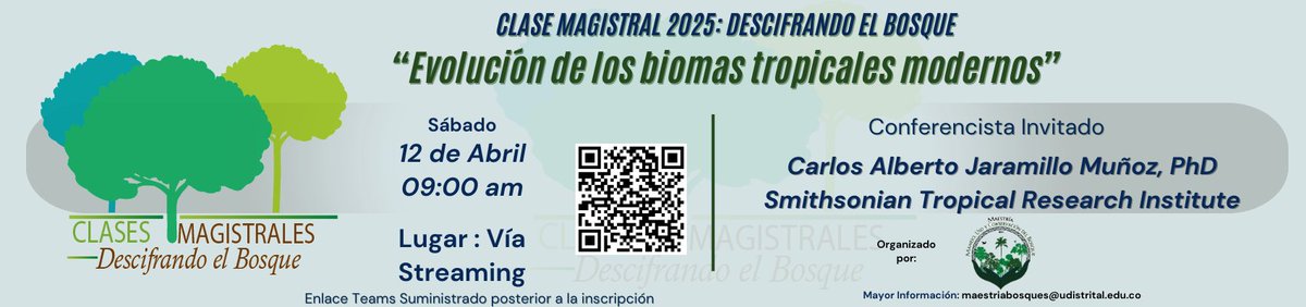¡No te pierdas la I Clase Magistral 2025: "Descifrando el Bosque"! 🌳 
Contaremos con la presencia  del Dr. Carlos Jaramillo, uno de los paleontólogos más  destacados de Colombia y miembro del Smithsonian Tropical Research  Institute - Panamá. 
Inscribete! forms.office.com/r/yMwbvqaiHb?o…