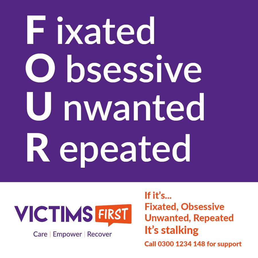 VictimsFirstTV's tweet image. It's National Stalking Awareness Week  
Any kind of persistent, unwanted &amp;amp; intrusive contact that causes fear, distress or anxiety is stalking. Think FOUR : 
Fixated 
Obsessive 
Unwanted 
Repeated  
Victims First can offer you support
#Stalking