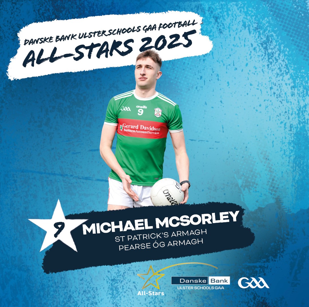 ulsterschools's tweet photo. Michael McSorley picks up an All Star in Midfield following a strong @DanskeBank_UK MacRory Campaign with @stpatsarmagh . Previously a @QueensGAA future star the @PearseOgArmagh player has an U21 championship at club level and currently represents @ArmaghGAA at U20 level. https://t.co/jjy34pmcNJ