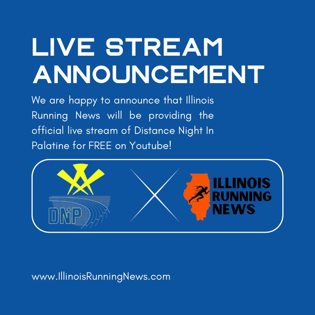 We are very happy to announce that Illinois Running News will be providing the exclusive live stream for Distance Night In Palatine for FREE via Youtube! Check Illinois Running News socials over the next two weeks to see the top entries for the meet!

illinoisrunningnews.com/post/illinois-…