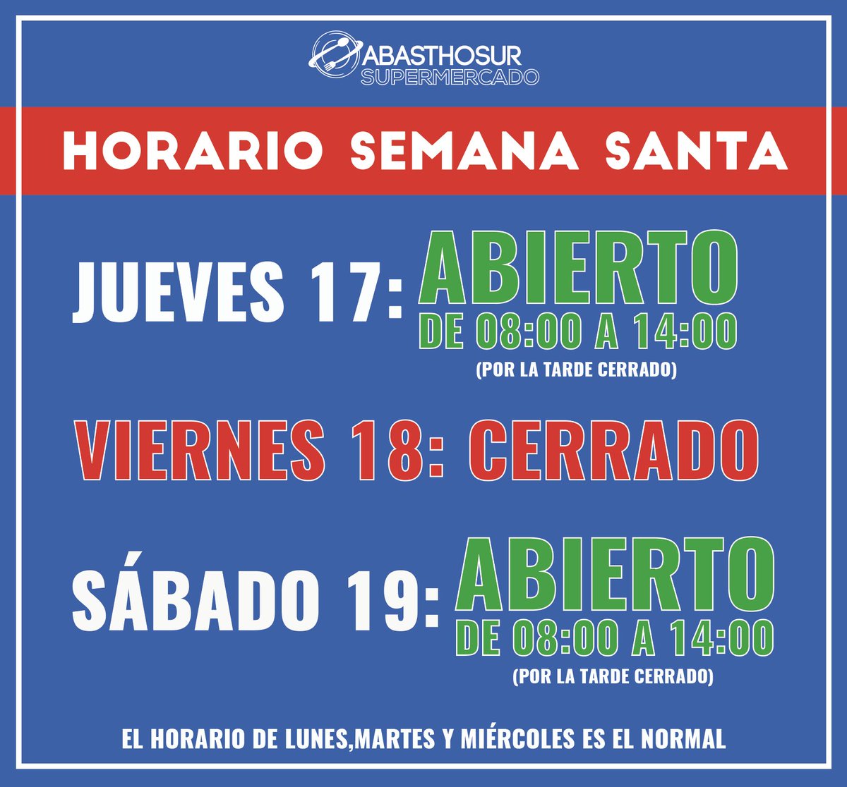 Horario Supermercado Semana Santa Antequera 2025:

➡️Jueves 17 Abierto de 08:00 a 14:00H
➡️Viernes 18 CERRADO
➡️Sábado 19 Abierto de 08:00 a 14:00H

El resto de los días permanecerá nuestro horario normal.