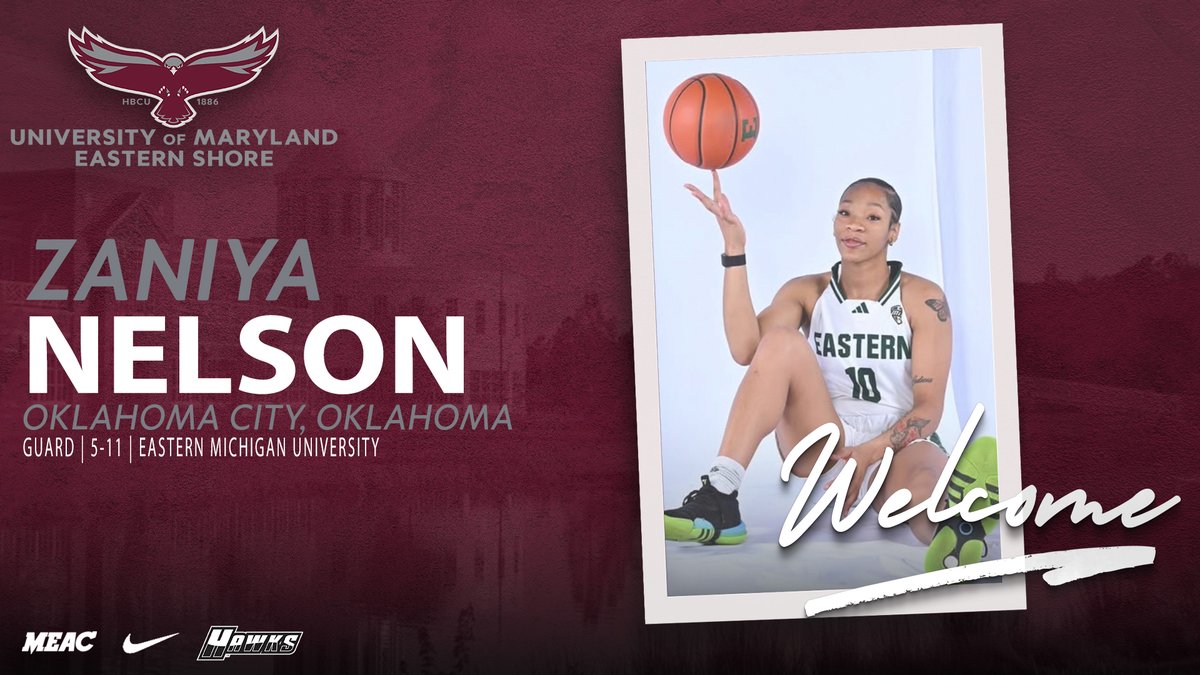 🏀 THE UNIVERSITY OF MARYLAND EASTERN SHORE OFFICIALLY WELCOMES GUARD ZANIYA NELSON TO THE HAWK WOMEN'S BASKETBALL PROGRAM 🏀

#HawkPride | #SoarAboveandBeyond