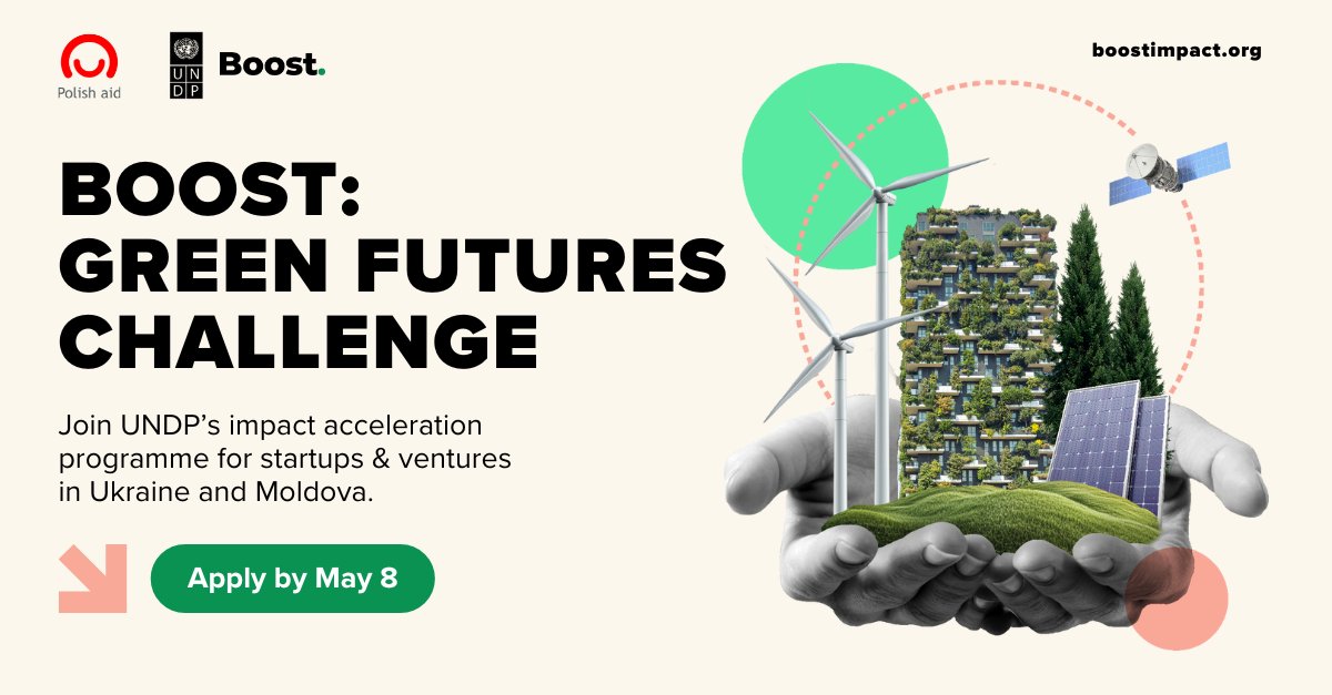 🚀 Applications are NOW OPEN for BOOST: Green Futures Challenge!

Got a green solution to drive recovery and resilience in #Ukraine or #Moldova? 

💡Apply to scale your innovation w/ expert support &amp; a chance to win part of a $120K prize pool.

Learn more: bit.ly/42jaik7
