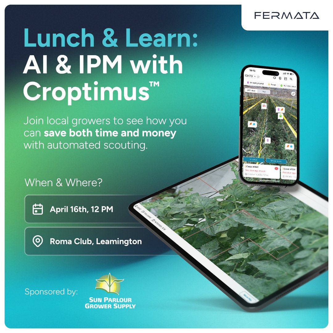 FermataTech's tweet image. Leamington growers! Fermata and Sun Parlour are teaming up to host a Lunch &amp;amp; Learn on Croptimus™, our innovative AI-Powered IPM solution. Come see how AI can save growers considerable money on biological controls, reduce crop losses, and cut scouting time in half with the…
