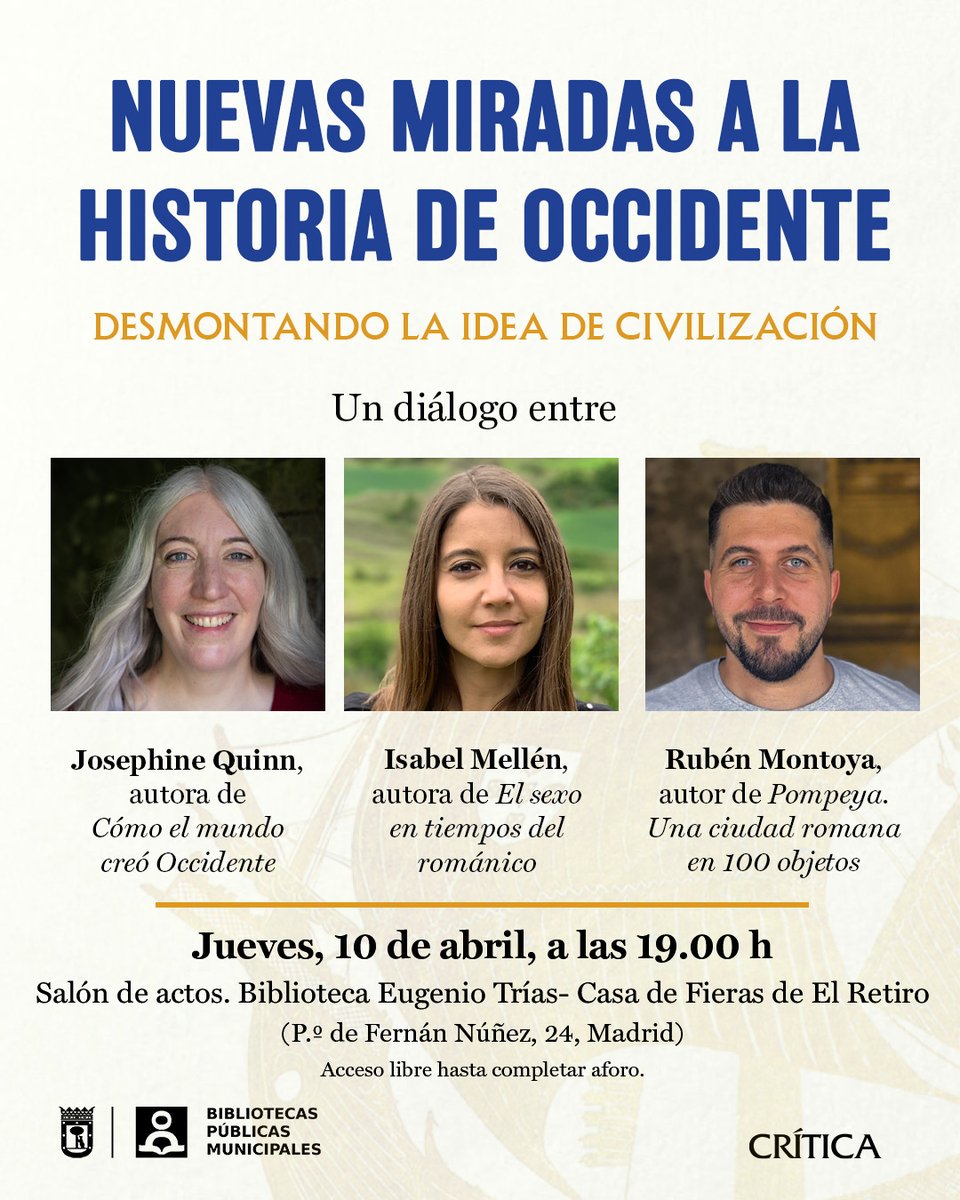 La <a href="/Ed_Critica/">Editorial Crítica</a> organiza en la Biblioteca Eugenio Trías, situada en la Casa de Fieras de El Retiro de Madrid un diálogo entre Josephine Quinn, <a href="/rubsmontoya/">Rubén Montoya</a> y nuestra compañera <a href="/IsaMellen/">Isabel Mellén</a> para debatir sobre el último libro que la autora británica ha publicado en esta editorial.