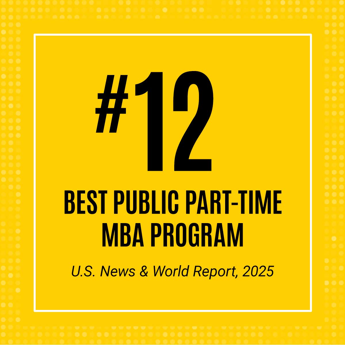 NEW: Iowa MBA ranked #12 Best Public Part-time MBA Program and #22 Best Overall Part-time MBA Program for 2025 by <a href="/usnews/">U.S. News & World Report</a>. 

🎉 spr.ly/6019FSRSX