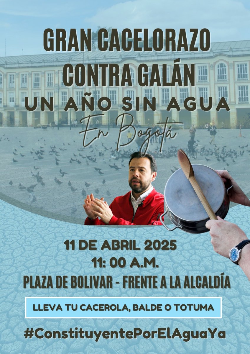 jcuestanovoa's tweet photo. El viernes 11 de abril, a las 11 am, nos vemos en la Plaza de Bolívar en el #CacerolazoPorElAguaYa Porque vamos a salvar la Sabana de Bogotá. https://t.co/tMBRuifCCW
