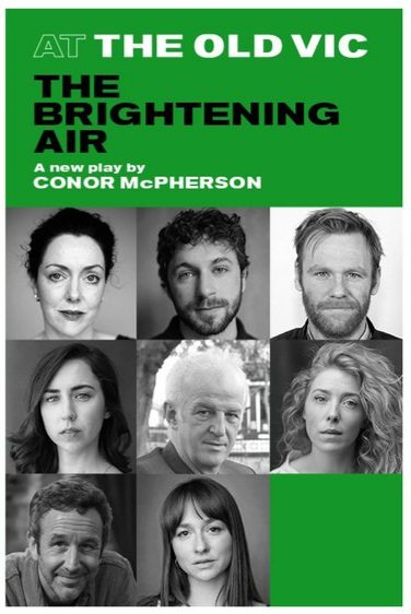 GerryMoynihan's tweet photo. Looking forward to seeing The World Premiere of 'The Brightening Air' a new play by Conor McPherson at The @oldvictheatre this w/e...

#ConorMcPherson #TheOldVicTheatre #TheOldVic #TheBrighteningAir #WorldPremiere #Theatre #LoveTheatre #Playwright #IrishWriting #IrishWriter https://t.co/q6hANbtfk9