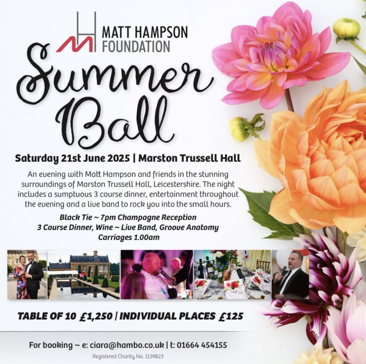 Save the Date: Summer Ball 2025 🎉

Join us for our biannual Summer Ball at the enchanting Marston Trussell Hall. Enjoy an evening of elegance with gourmet dining, delightful drinks, and the chance to meet our inspiring beneficiaries and the dedicated team behind the Matt Hampson