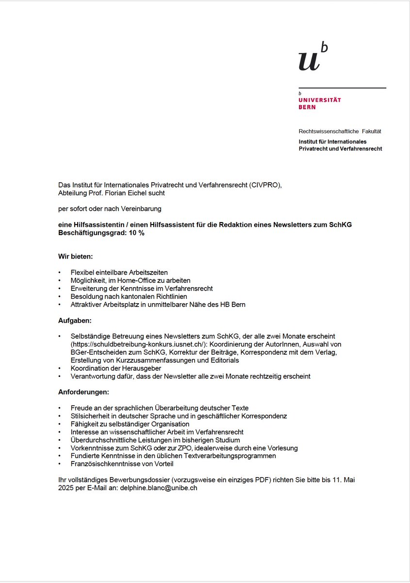 iusunibe's tweet photo. 🔎Gesucht: Hilfsassistenz (10%)

Das Institut für Internationales Privatrecht und Verfahrensrecht (CIVPRO) sucht per sofort oder nach Vereinbarung eine Hilfsassistenz für die Redaktion des SchKG-Newsletters.

📥Bewerbung an delphine.blanc@unibe.ch
🔗https://t.co/7jlAmjspH2 https://t.co/xJ07Lyexvw