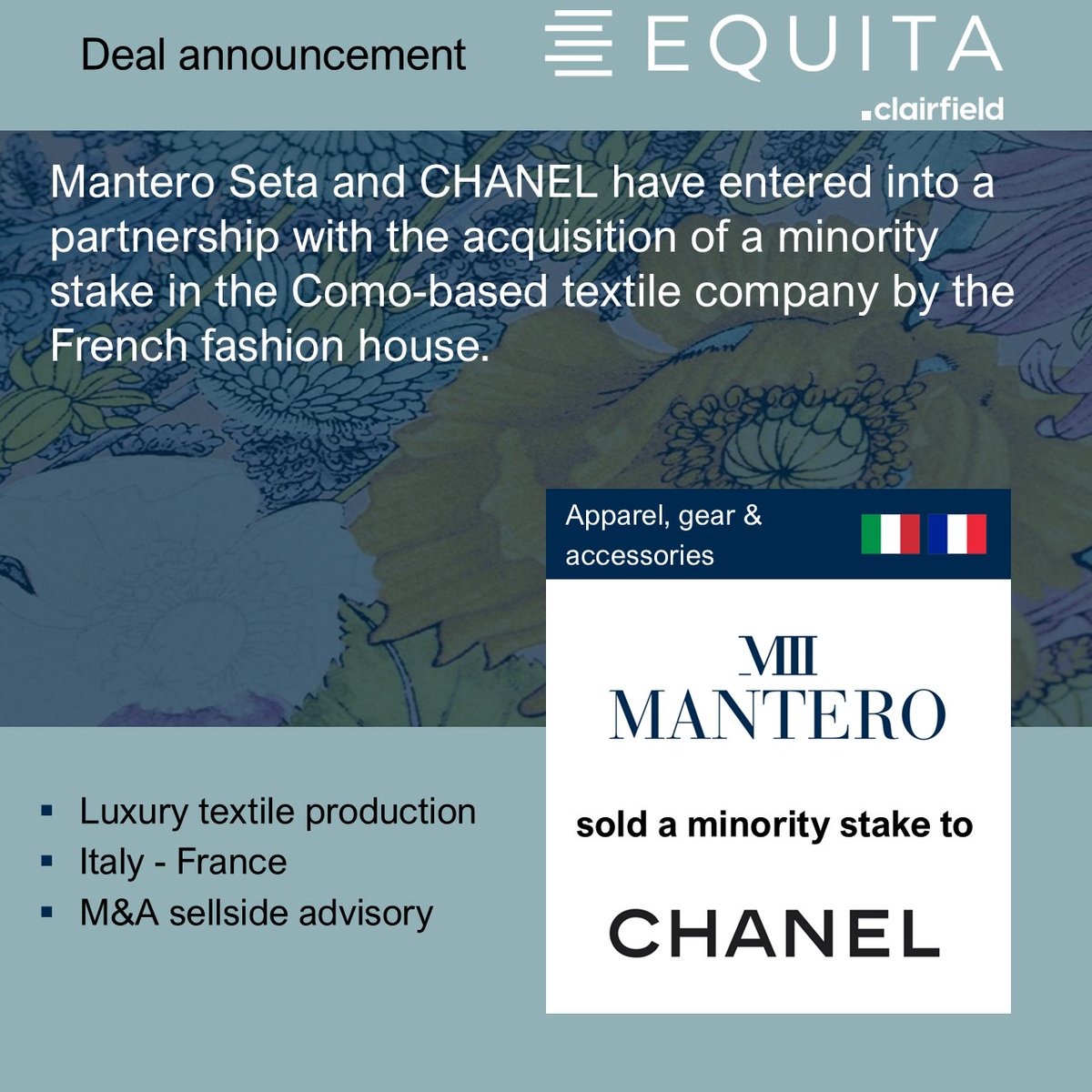 equitamidcap's tweet photo. Mantero Seta and CHANEL have entered into a partnership with the acquisition of a minority stake in the Como-based textile company by the French fashion house. EQUITA Mid Cap Advisory - Clairfield International advised Mantero. https://t.co/RpJa86uKZB