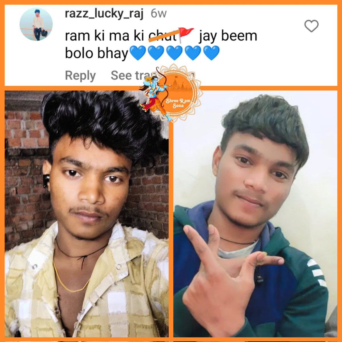 SHREE RAM SENA 🌐 (@shreeramsenasn) on Twitter photo लकी नामक युवक हिन्दू धर्म के आराध्य प्रभू श्री राम जी को गाली दे रहा है तथा उनका अपमान कर रहा है जो कि
नौरंगा, बिंद, नालंदा
का रहने बाला है
<a href="/PoliceNalanda/">Nalanda Police</a>
महोदय दो सप्ताह बीत चुके है अभी तक कोई कार्यवाही नहीं हुई है कृप्या कार्यवाही करें
इस प्रकार का युवक शांति नष्ट कर सकता है। लकी नामक युवक हिन्दू धर्म के आराध्य प्रभू श्री राम जी को गाली दे रहा है तथा उनका अपमान कर रहा है जो कि
नौरंगा, बिंद, नालंदा
का रहने बाला है
<a href="/PoliceNalanda/">Nalanda Police</a>
महोदय दो सप्ताह बीत चुके है अभी तक कोई कार्यवाही नहीं हुई है कृप्या कार्यवाही करें
इस प्रकार का युवक शांति नष्ट कर सकता है।