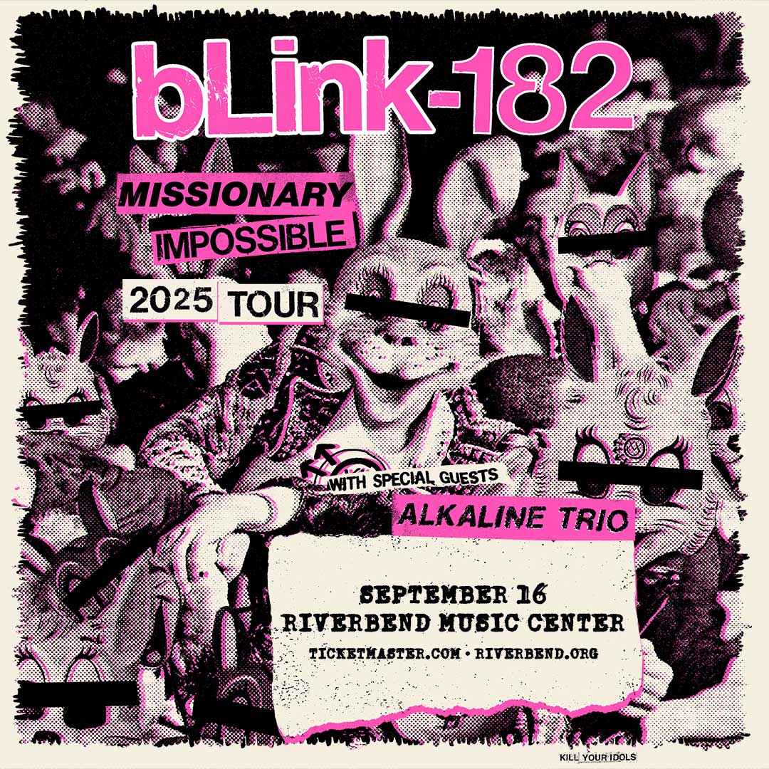 🐰🎸🏟️ JUST ANNOUNCED 🏟️🎸🐰
<a href="/blink182/">blink-182</a> - Missionary Impossible 2025 Tour
with <a href="/Alkaline_Trio/">Alkaline Trio</a> 
Tuesday, September 16 at <a href="/riverbendpnc/">Riverbend Music Center</a> 
Tickets on sale Friday - riverbend.org