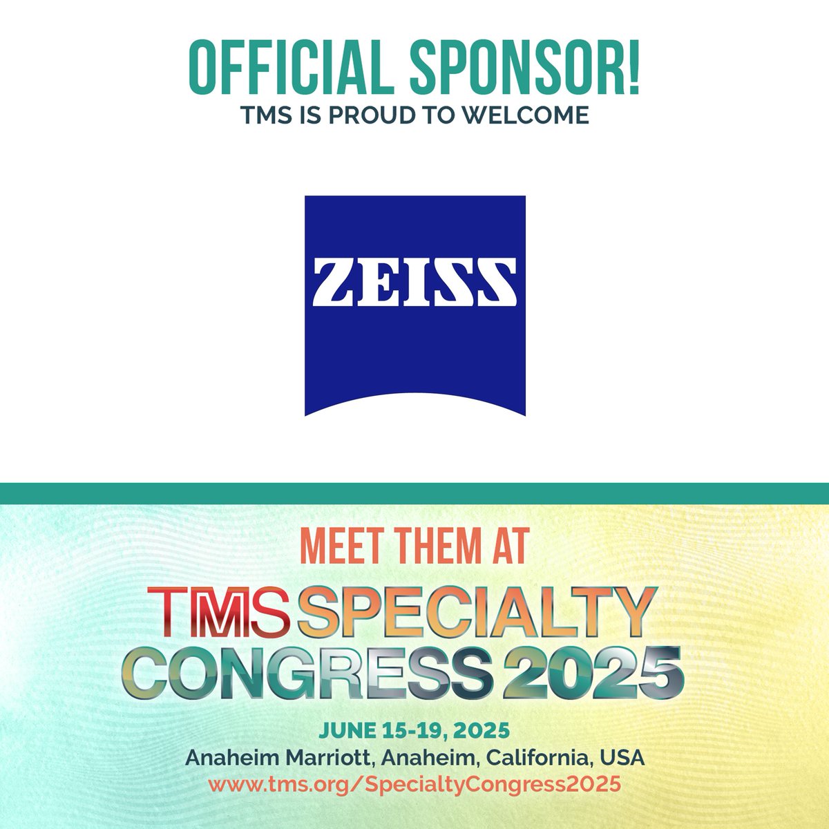 Exciting News!
We are thrilled to announce that Zeiss will sponsor the TMS Specialty Congress 2025! Join us in Anaheim for this cutting-edge event. With Zeiss onboard as a sponsor, attendees can look forward to groundbreaking innovations &amp; expert insights! tms.org/SpecialtyCongr…