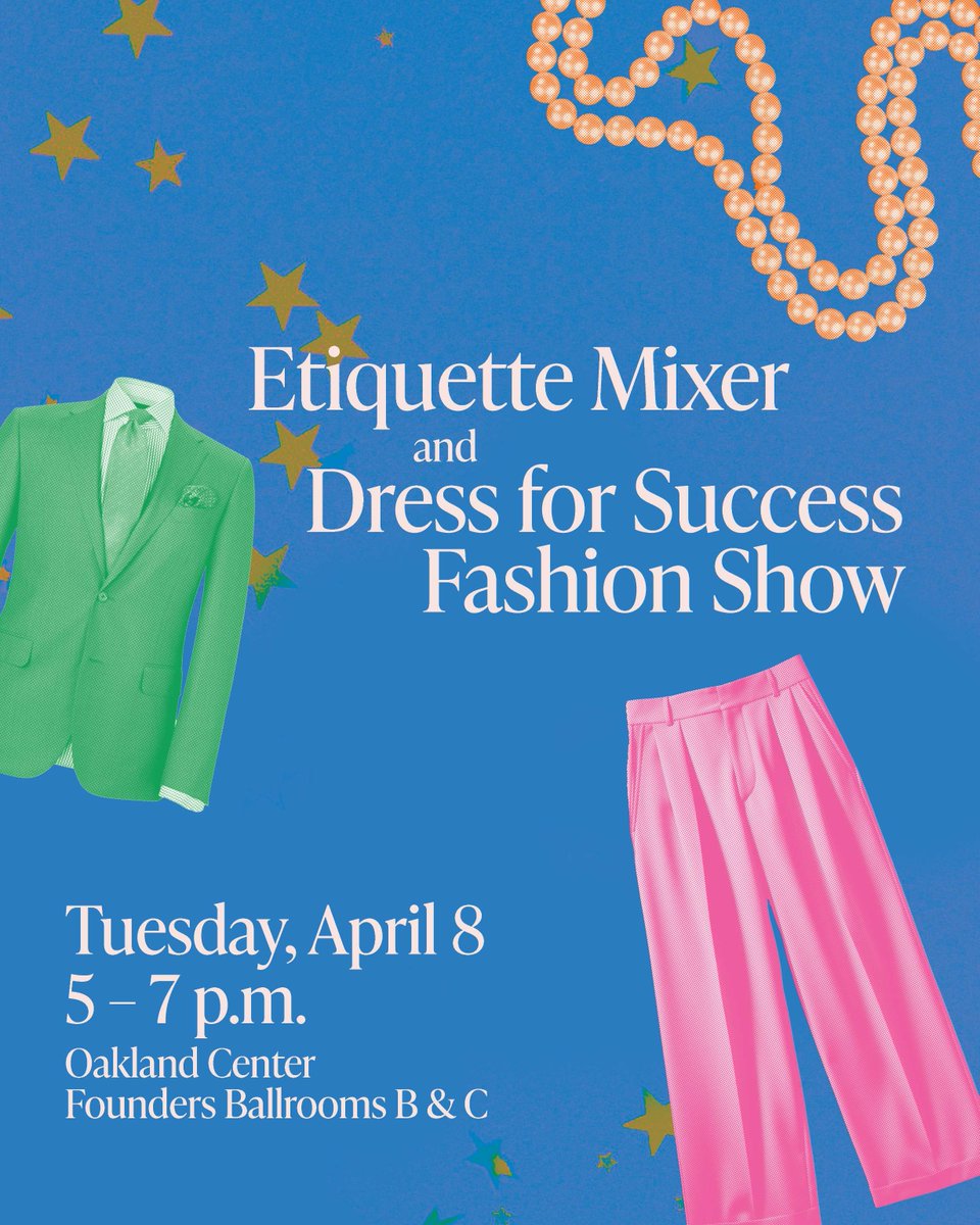 Why fit in when you can stand out? Join us TONIGHT to master workplace etiquette, decode dress codes and connect with top employers! 📅 Today ⏰ 5 – 7 p.m. 📍 Oakland Center | Founders Ballrooms B &amp; C 🔗 bit.ly/4j0a08s #ThisIsOU #BeGolden