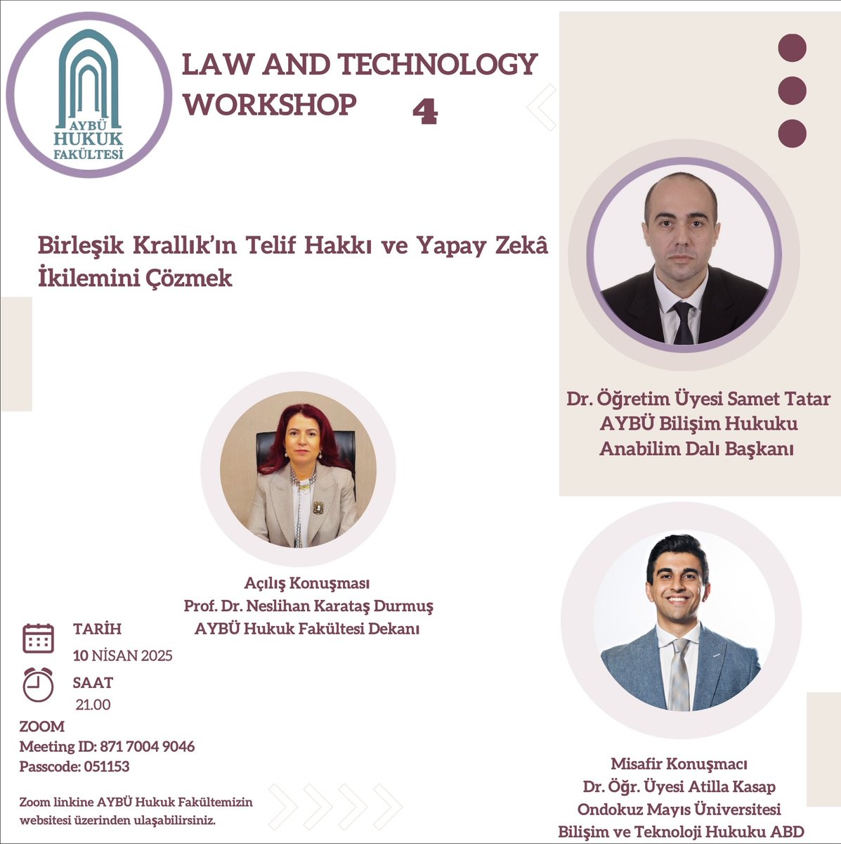 aybuhukukf's tweet photo. 📢 Webinar Duyurusu | LAW AND TECHNOLOGY WORKSHOP 4
AYBÜ Hukuk Fakültesi olarak sizleri, teknoloji ve hukuk alanındaki güncel bir konuyu ele alacağımız etkinliğimize davet ediyoruz! @Neslihan_KD @AKasap7 
🔗 Bağlantı: https://t.co/35LHVkuoWj) https://t.co/sZQCycmEEe