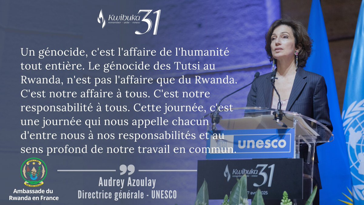🇷🇼Rwanda en France🇨🇵 (@rwandainfrance) on Twitter photo <a href="/FNimfura/">François Nkulikiyimfura</a> <a href="/RwandaMFA/">Ministry of Foreign Affairs & Int'l Cooperation</a> <a href="/Unity_MemoryRw/">Ministry of National Unity and Civic Engagement</a> <a href="/IbukaFrance/">Ibuka France</a> <a href="/La_CRFrance/">La CRF</a> #Kwibuka31 🕯️ | "Un génocide, c'est l'affaire de l'humanité tout entière." - <a href="/AAzoulay/">Audrey Azoulay</a>, DG de l'<a href="/UNESCO/">UNESCO 🏛️ #Education #Sciences #Culture 🇺🇳</a>, rappelle notre responsabilité collective dans la mémoire et la prévention des génocides. <a href="/FNimfura/">François Nkulikiyimfura</a> <a href="/RwandaMFA/">Ministry of Foreign Affairs & Int'l Cooperation</a> <a href="/Unity_MemoryRw/">Ministry of National Unity and Civic Engagement</a> <a href="/IbukaFrance/">Ibuka France</a> <a href="/La_CRFrance/">La CRF</a> #Kwibuka31 🕯️ | "Un génocide, c'est l'affaire de l'humanité tout entière." - <a href="/AAzoulay/">Audrey Azoulay</a>, DG de l'<a href="/UNESCO/">UNESCO 🏛️ #Education #Sciences #Culture 🇺🇳</a>, rappelle notre responsabilité collective dans la mémoire et la prévention des génocides.