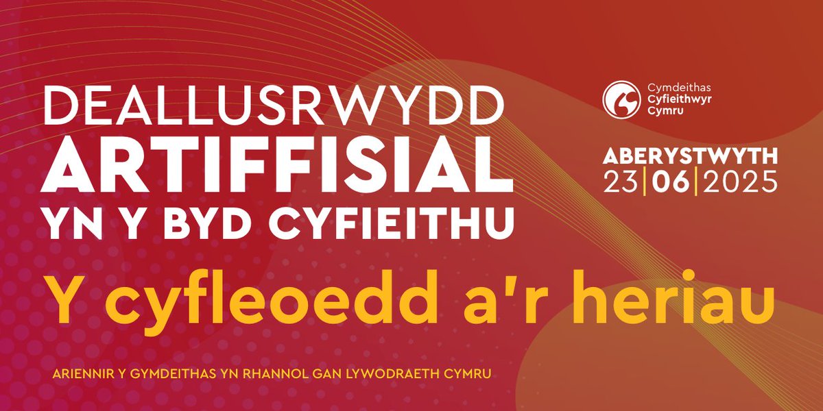 “Deallusrwydd Artiffisial yn y byd cyfieithu – Y cyfleoedd a’r heriau”
Dydd Llun 23 Mehefin, Prifysgol Aberystwyth
Am fwy o fanylion ewch i wefan y Gymdeithas cyfieithwyr.cymru/cy/newyddion