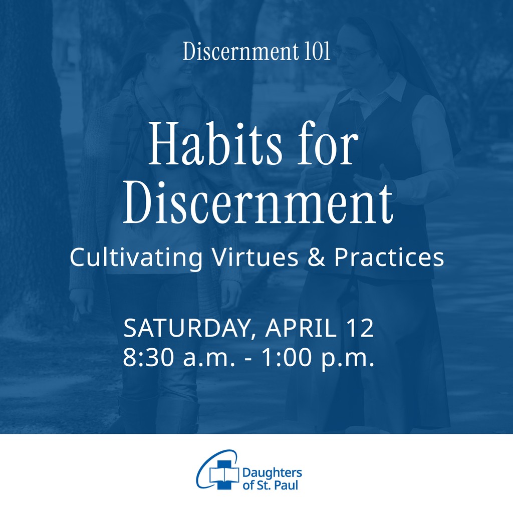 This month, our Discernment 101 series for single Catholic women ages 16-33 looks at some practical habits you can cultivate to help you discern God's call in your life. Learn more and register at: connect.pauline.org/discernment-101