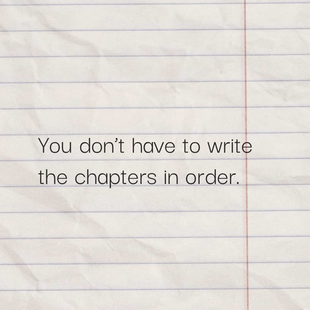 It's okay. I promise. Write the chapters in the order that makes the most sense for your productivity.