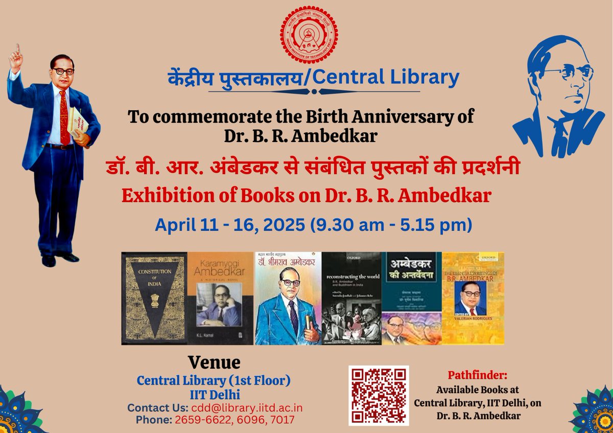 cliitd's tweet image. Book Exhibition On the occasion of Dr. B.R. Ambedkar&apos;s Birth Anniversary,  April 11-16, 2025.
The Exhibition will be inaugurated at 10.30am (Friday), April 11, 2025
Link to Poster and Books on Display @iitdelhi 
library.iitd.ac.in/pdf/BRAmbedkar…