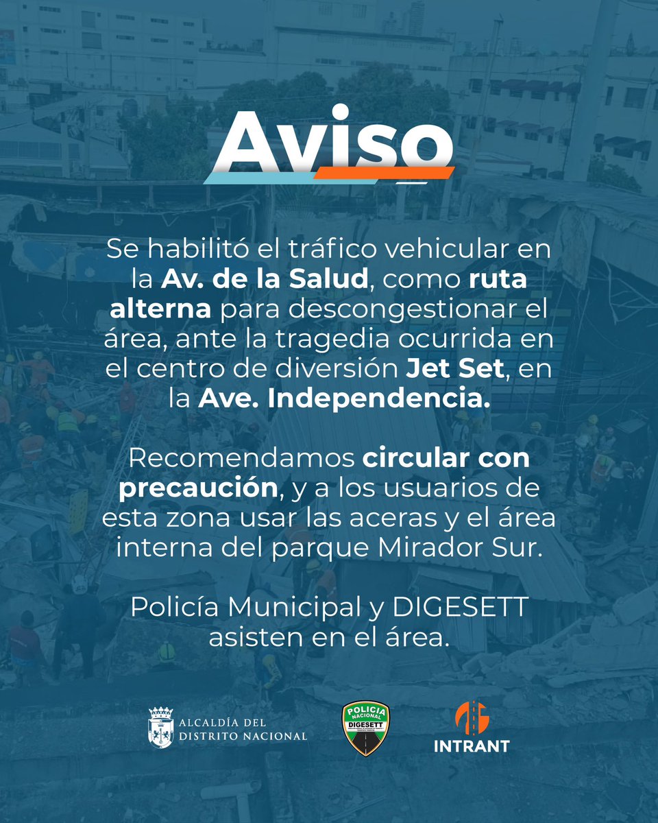 INTRANT_RD's tweet photo. #AvisoIntrant | Se habilitó el tráfico vehicular en la Av. de la Salud, como ruta alterna para descongestionar el área, ante la tragedia ocurrida en el centro de diversión Jet Set, en la Ave. Independencia. https://t.co/e3Z8y3YmbA