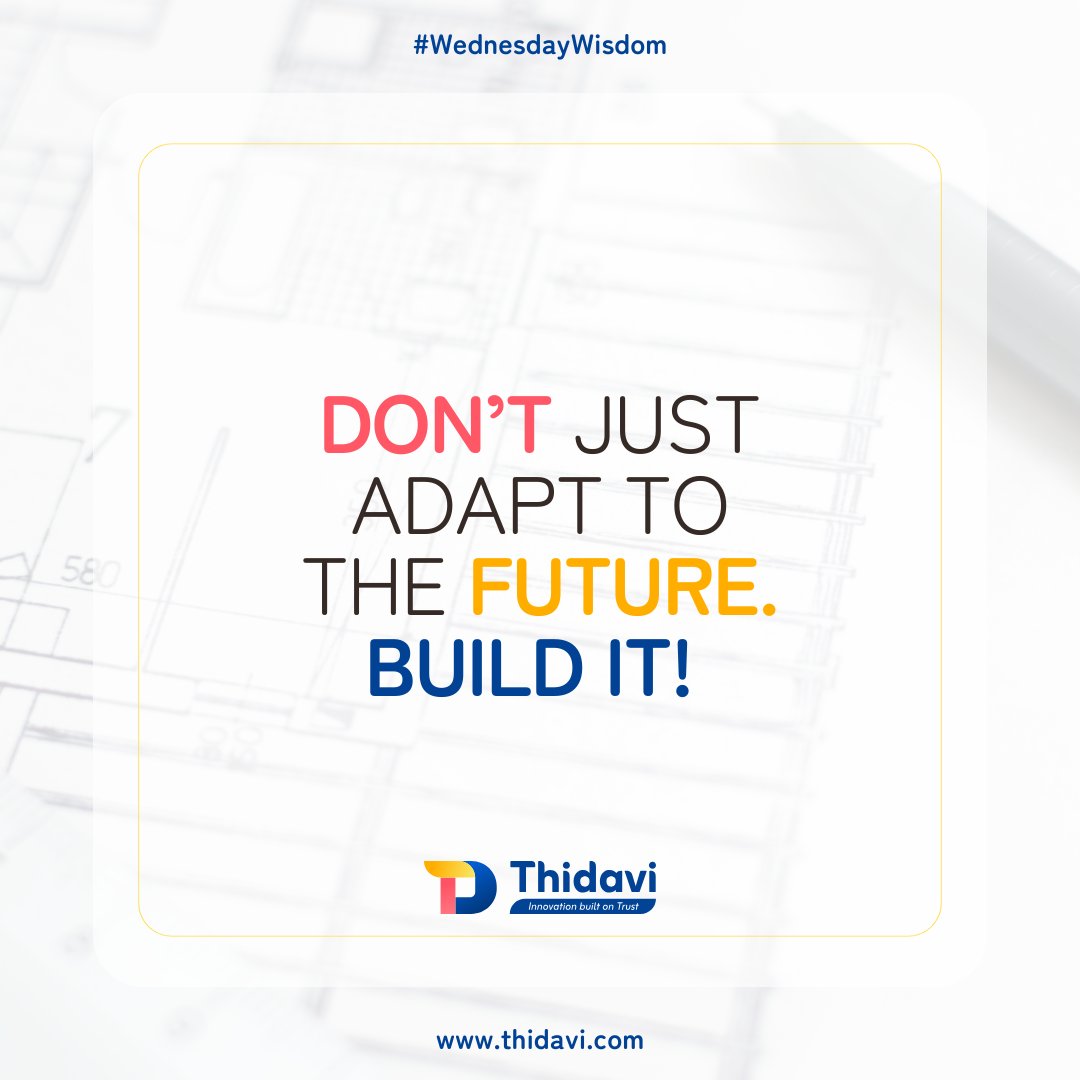 ThidaviTech's tweet photo. At Thidavi, we’re driven to shape the future, one solution at a time.
This week’s wisdom: Whether you’re coding, designing, or leading, every line, every idea, every choice moves the world forward. Make it count.
#WednesdayWisdom #Thidavi #FutureDriven #TechWisdom #BuildTheFuture https://t.co/5dWFOTr4Tv