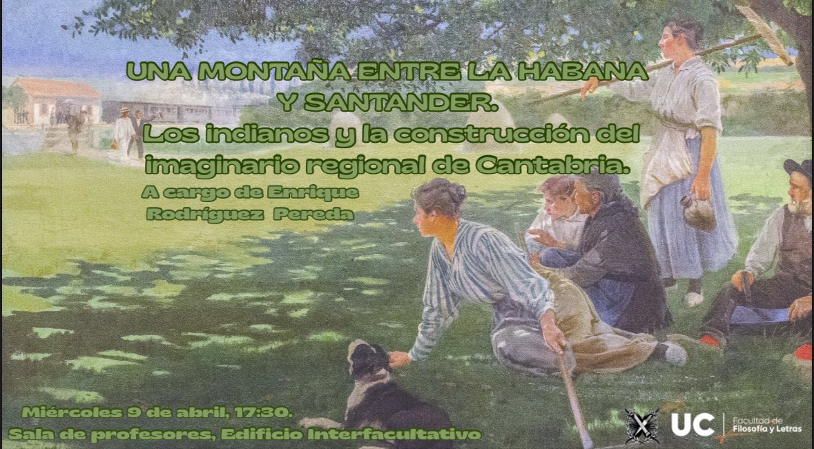 ¡¡Mañana en el Miércoles Cultural!!
“Una montaña entre la Habana y Santander. Los indianos y la construcción del imaginario regional de Cantabria” a cargo de Enrique Rodríguez Pereda.
Sala de Profesores, edificio interfacultativo a las 17:30h

Os esperamos!!