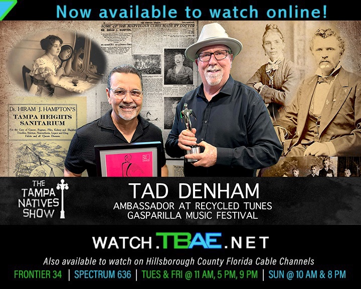 TBAE Network (@tbaenet) on Twitter photo Now available on TBAE Network! New episode of <a href="/TpaNativesShow/">Mario R. Núñez</a>
"Tad Denham, Recycled Tunes Ambassador - Gasparilla Music Foundation"
watch.tbae.net/m/A0qNbbwq/tad…
April 8th & April 11th - 11AM, 5PM & 9PM
April 13th - 10AM & 8PM
Spectrum 636 | Frontier 34 and watch.tbae.net Now available on TBAE Network! New episode of <a href="/TpaNativesShow/">Mario R. Núñez</a>
"Tad Denham, Recycled Tunes Ambassador - Gasparilla Music Foundation"
watch.tbae.net/m/A0qNbbwq/tad…
April 8th & April 11th - 11AM, 5PM & 9PM
April 13th - 10AM & 8PM
Spectrum 636 | Frontier 34 and watch.tbae.net