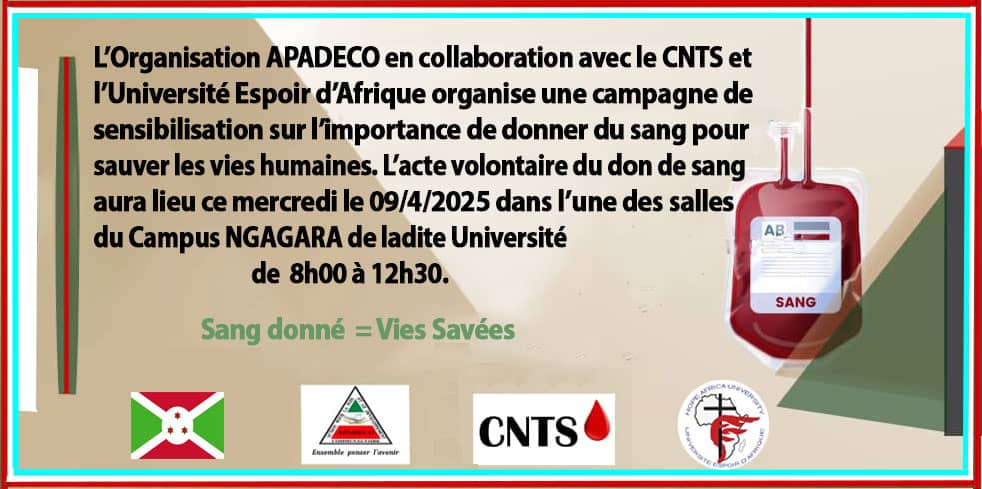 APADECO_BURUNDI's tweet photo. L’ #APADECO revient encore pour la communauté de l’Université Espoir d’Afrique,pour la #CVN et ses environs @NtahangwaMairie, pour tous les inviter à participer ds un acte humanitaire.Séances d sensibilisations et de collecte de sang aura lieu ce 09/4/2025 à l’ #UEA. @mspls_bdi https://t.co/lQ6XeEQoh3