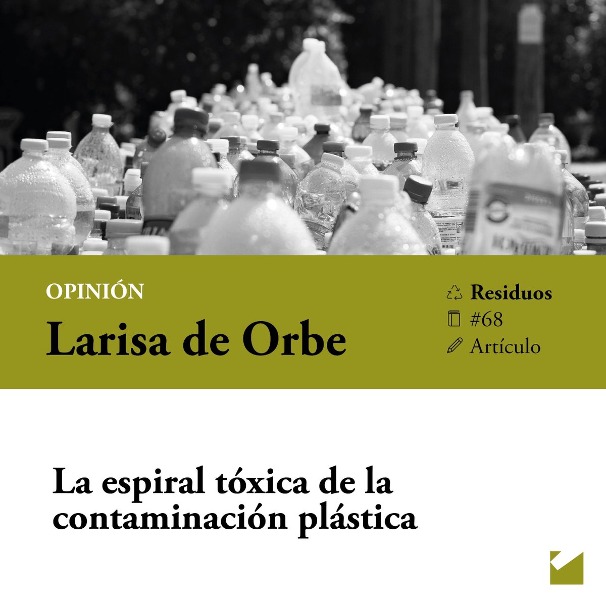 Revista_Eco_Pol's tweet photo. #EP68 OPINIÓN ♻️ La espiral tóxica de la contaminación plástica https://t.co/sJ3NXyeQxS 📝 Larisa de Orbe (Instituto Nacional de Salud Pública, México. Acción Ecológica A. C.) #Plástico #Contaminación #Residuos #EcologíaPolítica https://t.co/8RKi9cbOA2