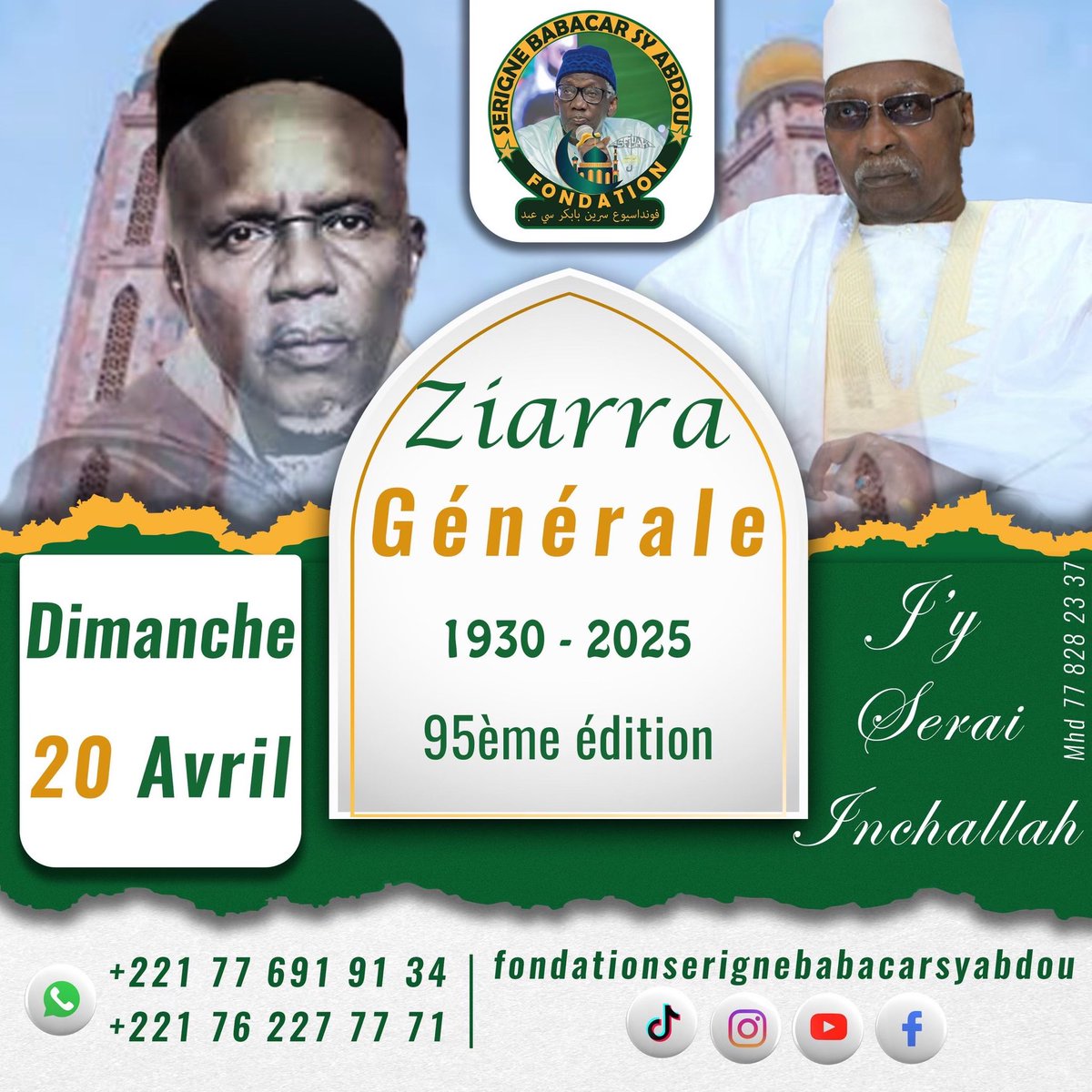 FondationSbsa's tweet photo. Ziarra Général 95e Édition 
(1930 —2025)
📍Tivaoune 
Visuel @P__mhd 
Fsbsa💛💙 https://t.co/R1efRFgm9f