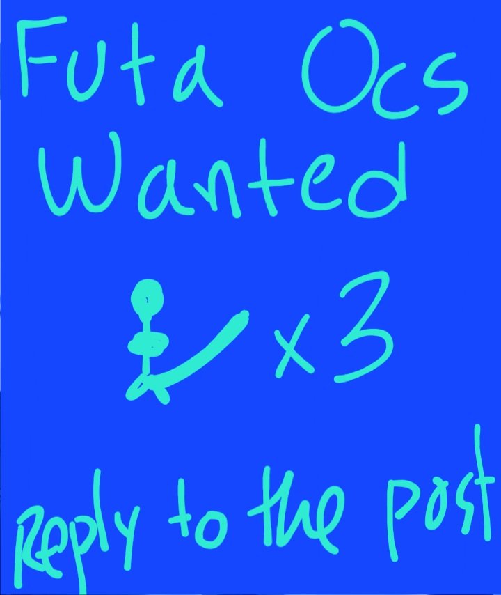 CALLING ALL OC OWNERS

I'm in need of 3 futanari OCs to be featured in a small, quick comic I'm working on!

Reply to this post with your futa and I'll choose who I like most!

#rule34 #ocart #oc #request #futanari #wataa #Chudai