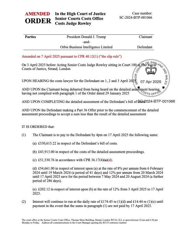 OrbisBIOfficial's tweet photo. Orbis Business Intelligence is pleased to receive Judge Rowley's High Court order yesterday. It orders Donald Trump to pay £685,000 in costs to Orbis by 17th April. If he does not, the sitting President of the United States will be in continuing breach of the English High Court. https://t.co/KZqLPFF7M4