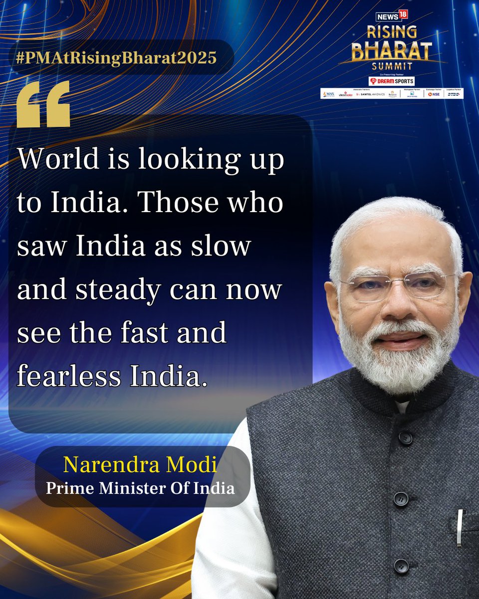 CNNnews18's tweet photo. #PMAtRisingBharat2025 | World is looking up to India. Those who saw India as slow and steady can now see the fast and fearless India: PM Narendra Modi (@narendramodi) at #RisingBharatSummit2025

#RisingBharat #IndianEconomy #India 

Watch live: https://t.co/xWJeyZl6wk https://t.co/IKudNlc4K7