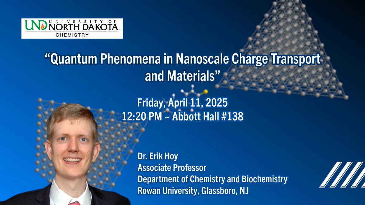 We are looking forward to hosting Dr. Erik Hoy this week! On Friday, April 11 at 12:20 PM, he will present “Quantum Phenomena in Nanoscale Charge Transport and Materials." Join us if you can in Abbott 138! #UNDProud