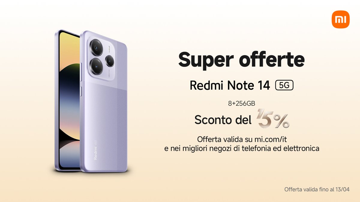 xiaomiItalia's tweet photo. Le offerte continuano!
#RedmiNote145G con 15% di sconto! 🚀
🗓️ Fino al 13 aprile!
📍 Disponibile su https://t.co/xaEVQkeBJj e anche nei migliori negozi di telefonia ed elettronica!
Affrettati https://t.co/xWoh7qjkjT https://t.co/fK7GKohTkW