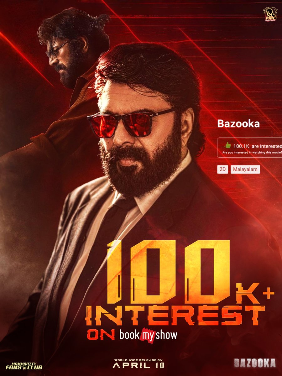 MammoottyFC369's tweet photo. #Bazooka Crossed 100k+ Interest on @bookmyshow  ‼️‼️

World Wide Release on April 10 ‼️😎

#Mammootty @mammukka https://t.co/Untfg8K84i