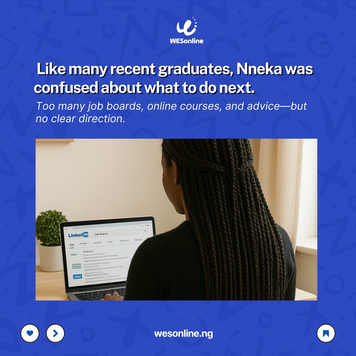 wesonlineng's tweet photo. Meet Nneka, a graduate with a degree in Business Administration but like many, she had no clue what to do next.

Then she found WESOnline Marketplace.

#WESOnline #CareerReady #GraduateLife #SoftSkillsTraining #Employability https://t.co/9d8tqMF3aA