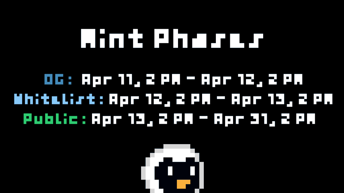 AptosPenguins's tweet photo. Mint Date Announced! 🐧

🗓️ April 11th, 2025
💎 Supply: 4444
🏪 Launchpad: @wapal_official 

Mint Schedule (UTC):
OG: Apr 11, 2 PM - Apr 12, 2 PM
Whitelist: Apr 12, 2 PM - Apr 13, 2 PM
Public: Apr 13, 2 PM - Apr 31, 2 PM https://t.co/y0UZV1ZrVF