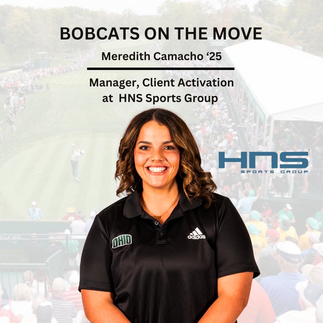 #BobcatsOnTheMove | Congratulations to OMSA student, Meredith Camacho '25, on her position as the Manager of Client Activation, HNS Sports Group. We wish you the best of luck in this new role! Thank you for everything you’ve contributed to the OU Sports Ad program! 
#OhioFamily😼