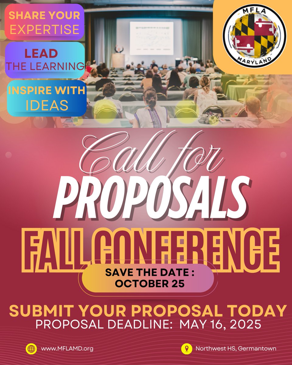 MFLA announces our Fall 2025 Conference:  Save the date! October 25, 2025 in Germantown, MD.  Inspire the learning, submit a proposal today:  bit.ly/MFLAproposalFa…  
We are seeking motivated presenters! #TeacherLed #WorldLanguagesEducation #ProfessionalLearning #Youaretheexpert