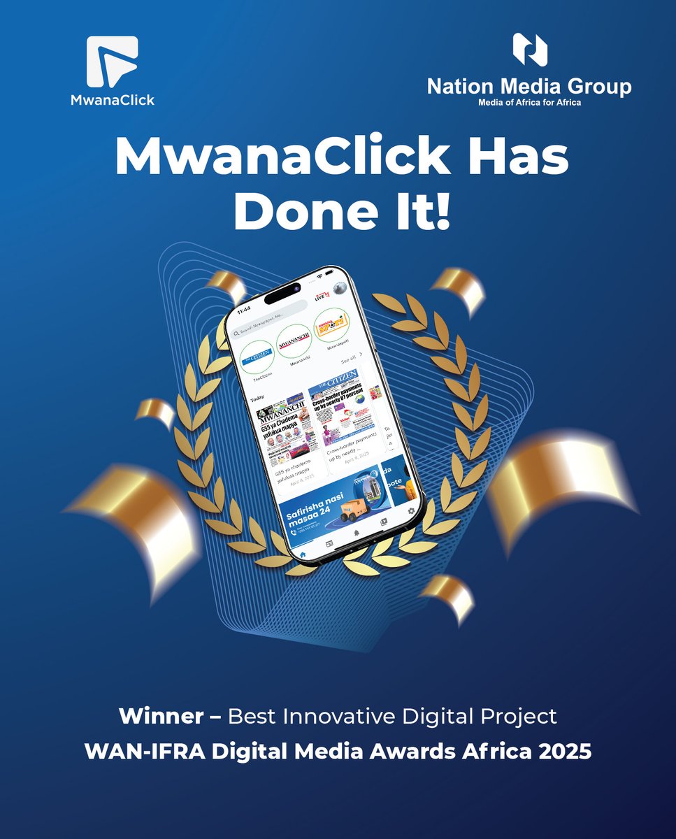 NationMediaGrp's tweet photo. Victory for the NMG Family!

MwanaClick, the digital platform by Mwananchi Communications Limited (MCL), a subsidiary of Nation Media Group (NMG), has won Best Innovative Digital Project at the WAN-IFRA Digital Media Awards Africa 2025!

This marks Tanzania’s first-ever win and highlights the innovation emerging from NMG across East Africa. 

MwanaClick, launched in 2024, is transforming media accessibility with digital newspapers, financial insights, audio news, and more.

Tanzania is the only East African country recognized this year, placing NMG on the continental innovation map.

👉 Experience the award-winning platform today!
📲 iOS: https://t.co/MFOD5VvCwV
📲 Android: https://t.co/qPkqC15NuK
💻 Website: https://t.co/dwHlfA0cnB

📢 Let’s celebrate this continental recognition together!
@mwanaclick @MwananchiNews