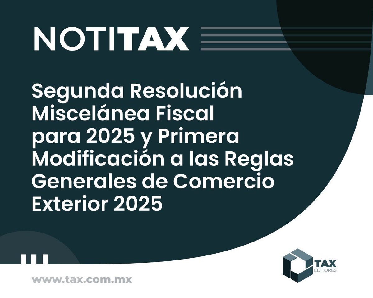 TaxEditoresU's tweet photo. Este 7 de abril, mediante publicación en el Diario Oficial de la Federación, se dio a conocer la Segunda Resolución de Modificaciones a la Miscelánea Fiscal (en ésta se actualizan referencias de trámites) y https://t.co/LbxstwlAOE