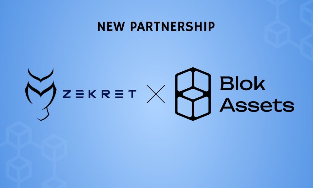 Blok Assets and Zekret Protocol Partnership Announcement