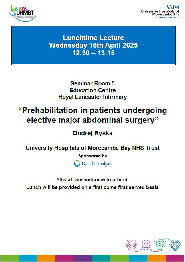 UHMBT Postgraduate Medical Education Team RLI (@uhmbtedcentre) on Twitter photo Lunchtime Lecture - Wed 16th April 2025 - Seminar Room 5, Education Centre. Prehabilitation in patients undergoing elective major abdominal surgery - Ondrej Ryska . Daiichi-Sankyo will be sponsoring a lunch for limited numbers. First come first served basis
<a href="/aaroncumminsNHS/">Aaron Cummins</a> Lunchtime Lecture - Wed 16th April 2025 - Seminar Room 5, Education Centre. Prehabilitation in patients undergoing elective major abdominal surgery - Ondrej Ryska . Daiichi-Sankyo will be sponsoring a lunch for limited numbers. First come first served basis
<a href="/aaroncumminsNHS/">Aaron Cummins</a>