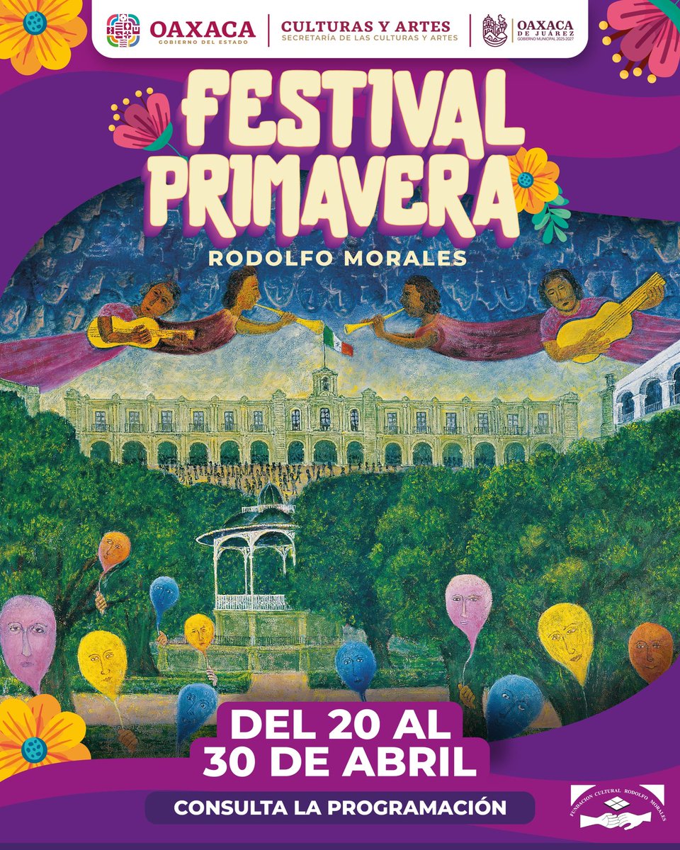 Amigas y amigos, los invitamos a disfrutar del #FestivalPrimavera “Rodolfo Morales” 🌺 del 20 al 30 de abril, en el marco del aniversario de la elevación a rango de ciudad de nuestra capital. 

Junto al <a href="/MunicipioOaxaca/">Municipio de Oaxaca de Juárez</a> de Juárez, vamos a realizar diversas actividades para honrar