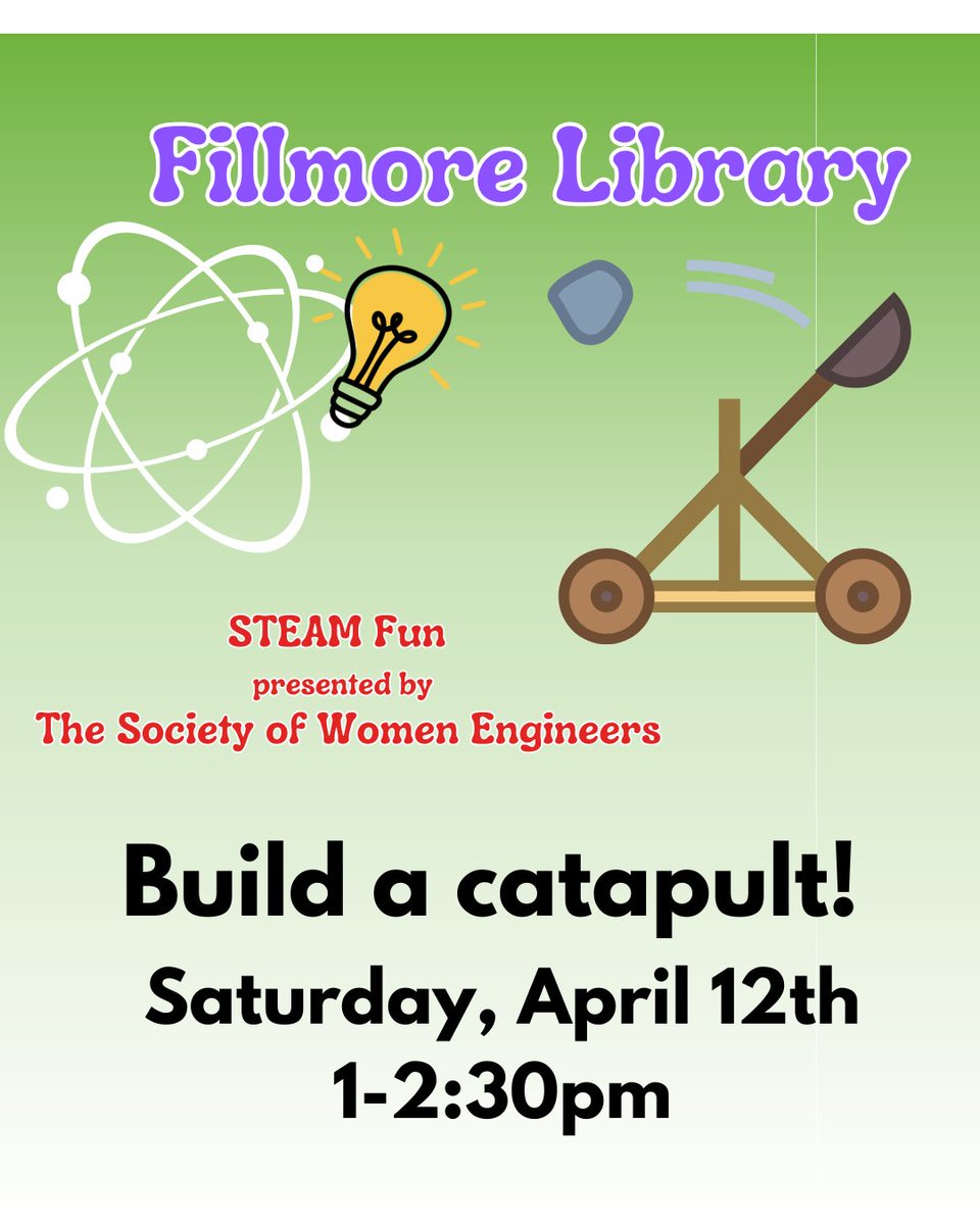 vencolibrary's tweet photo. Calling all young engineers! Get ready to launch your future with the Society of Women Engineers at the Fillmore Library this Saturday from 1-2:30pm. We'll be creating and launching catapults! #vcl #vclFillmore #STEAM https://t.co/NivfL02L98
