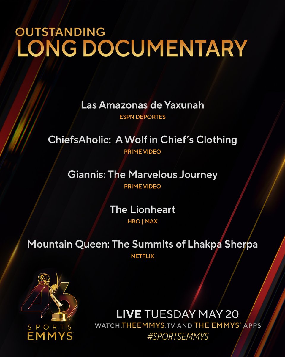 TheEmmys's tweet photo. The #SportsEmmys Nominees for Long Documentary are:
- Las Amazonas de Yaxunah (@ESPNDeportes)
- ChiefsAholic: A Wolf in Chief's Clothing (@primevideo)
- Giannis: The Marvelous Journey 
- The Lionheart (@HBO @StreamOnMax)
- Mountain Queen: The Summits of Lhakpa Sherpa (@netflix) https://t.co/3qtlO4O67m